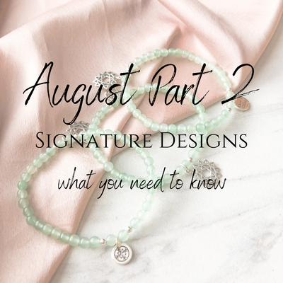 August Signature Designs Part 2: What You Need To Know