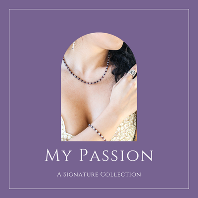 My Passion Signature Collection - What You Need To Know