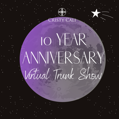 Cristy Cali 10 Year Anniversary Virtual Trunk Show via Facebook Live!