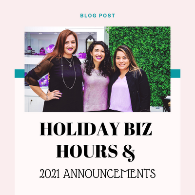 Holiday Biz Hours & 2021 Announcements