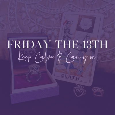Friday the 13th: Keep Calm & Carry On